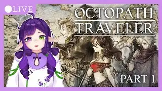 The beginning of a new journey | Octopath Traveler