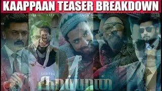 Kaappaan Teaser Breakdown | Suriya | Sayyeshaa | VJSindhuja | CinebillaTV