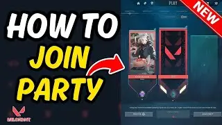 How To Join Party in valorant | Fix Can't Join Party