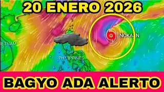 🔵🌀 BAGYO ADA ALERTO PARA SA PILIPINAS 20 ENERO 2026, TROPICAL DEPRESSION ADA 