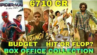 Box Office Collection Of 83 Movie, Pushpa, Atrangi Re, Spider Man No Way Home Movie 2021