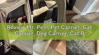 Review Mr. Pen- Pet Carrier, Cat Carrier, Dog Carrier, Cat Bag Carrier, Cat Travel Carrier, Soft Cat