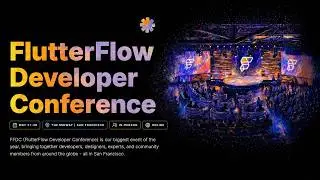 FlutterFlow Developer Conference | 2026