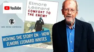 Moving the story on: How Elmore Leonard writes