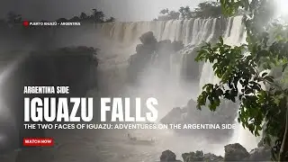 Explore the Argentine Side of Iguazu Falls | Full Guide Through All 3 Circuits!