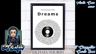 Andie Case - Dreams (Bachata version) Fleetwood Mac