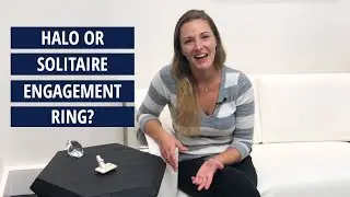 Halo or Solitaire Engagement Ring?