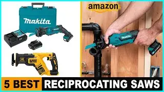 5 Best Reciprocating Saws 2024