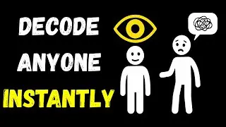 How to Instantly Read Anyone in Seconds