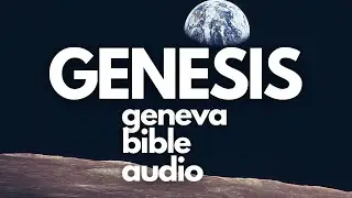 Genesis - Geneva Bible Audio