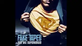 Fake Tapes - Unreal Girl