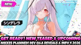 *GET READY!* NEW TEASED & UPCOMING NIKKES PLANNED! DEV Q&A  REVEALS & INFO FOR 2026 (Nikke Goddess