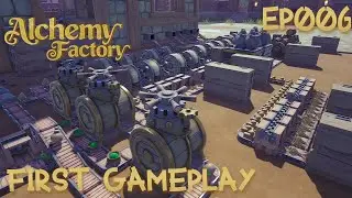 Alchemy Factory - First Gameplay Ep006