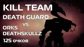 Kill Team Elite Orks Death Skulls vs. Death Guard 125pts