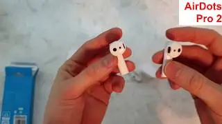 Беспроводные наушники Xiaomi Air 2 (Airdots Pro 2) распаковка, обзор, прошивка наушников