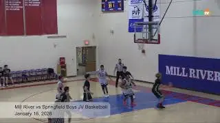 Mill River vs Springfield Boys JV Basketball, January 16, 2026