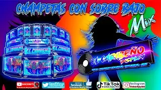 Champetas Con Sobre Bajo Mix - El Caribeño Displey