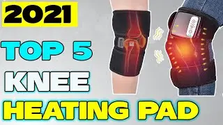 Top 5 Best Knee Heating Pad 2021