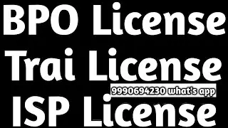 BPO License TRAI License DSA Registration OSP DOT License in India