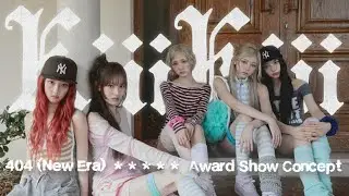 KiiiKiii 키키 - &lsquo;404 (New Era)&rsquo; | Award Show Perf. Concept