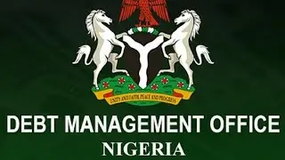 Nigeria expects $700mn from foreign sources says debt management office