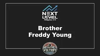 Brother Freddy Young preaching | The Will of God