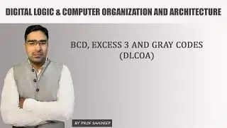 BCD, Excess 3 and Gray codes | DLCOA | Mumbai University | AIML | Computer | Sandeep Sir