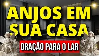 DEIXE ESTA ORAÇÃO AOS ANJOS TOCANDO EM SUA CASA TODOS OS DIAS