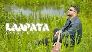 Candid Nib - Laapata (Music Video) | 2025 Indie Pop | Dehradun | Uttrakhand Music
