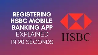 How To Register HSBC Mobile Banking App? (2024)