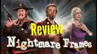 Nightmare Frames Review