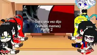 Las chicas junto a Jairo y Gogetta reaccionan a otros tik toks de goku