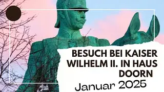 Mit dem Wohnmobil den Kaiser Wilhelm II. in den Niederlanden besuchen. Haus Doorn ist