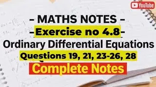 Ordinary Diffrential equation Exercise 4.8 Questions 19 , 21 , 23-26 , 28. 