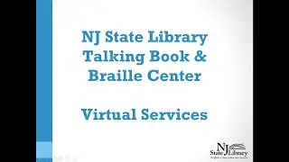 Virtual Services from the New Jersey State Library Talking Book and Braille Center