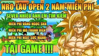 Ngọc Rồng Lậu - Trải Nghiệm Sv Nro Lậu Open Miễn Phí Đăng Ký Không Mất Phí Nhận Code Vàng Ngọc Free 