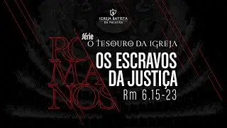 OS ESCRAVOS DA JUSTIÇA - JONAS MADUREIRA