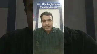 RNI Title Registration validity 6 Month #rni #rniregistration #newspaper