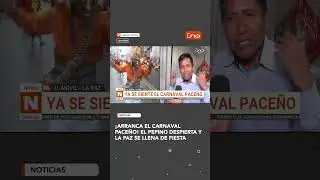 &iexcl;Arranca el Carnaval pace&ntilde;o! El Pepino despierta y La Paz se llena de fiesta