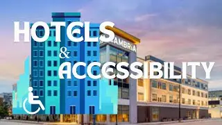 The Hidden Truth About Accessible Hotels || ADA Compliance II World Wheelchair Warriors
