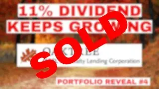 SOLD: 11% Dividend Keeps Growing: OCSL Stock | My Portfolio Reveal