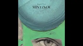 Mintzkov - August Eyes