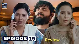 Samra Expose To Badar Zaman And Doctors | Sher Episode 19 Review | Danish Taimoor & Sarah Khan