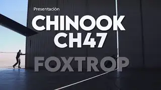 Presentación del helicóptero Chinook CH47 versión FOXTROT