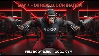DAY 7: Dumbbell Domination Challenge | GoGo Gym Full Body Strength Burn 🔥💪