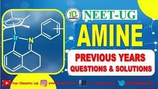 Amines I NEET previous years questions & Solution/Chemistry