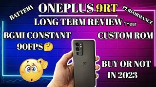OnePlus 9RT Long Term Review | Should you buy or Not in 2023