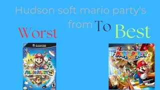Ranking Hudson soft mario party's from worst to best 