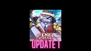 Live 🔴 Roblox: Pixel Piece New - UPDATE 1 - มีไรบ้าง