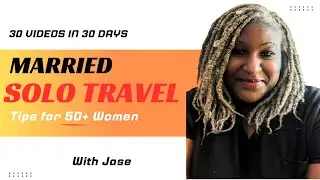 Married travel solo | 30 day 30 video challenge | Kick-off episode